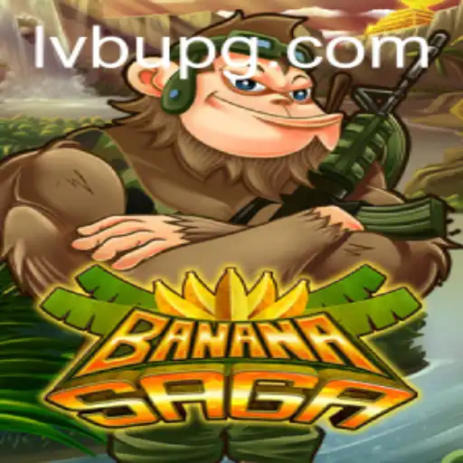 Descubra a Aventura Fascinante de BananaSaga: Um Jogo Único no Mundo de LVBU PG