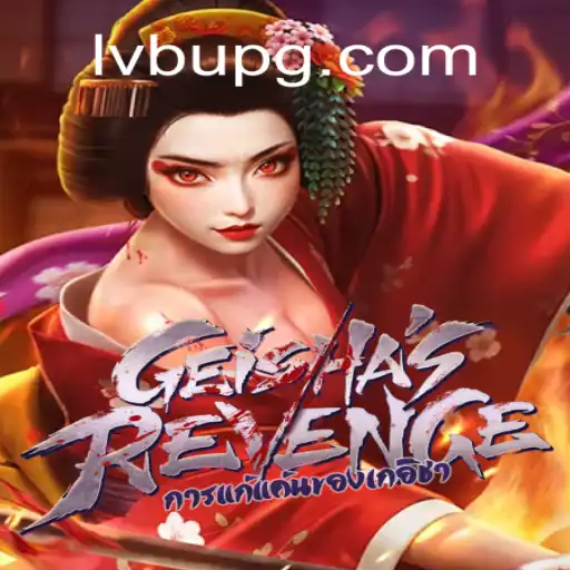 Descobrindo o Fascinante Mundo de GeishasRevenge: Um Mergulho no Universo de LVBU PG