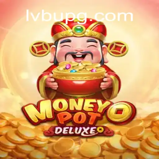 MoneyPotDELUXE: Uma Imersão no Fascinante Mundo de LVBU PG